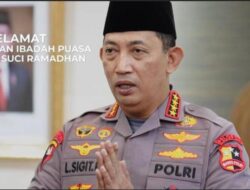 Kapolri: Sambut Ramadan dengan Penuh Syukur, Senantiasa Sebar Kebaikan