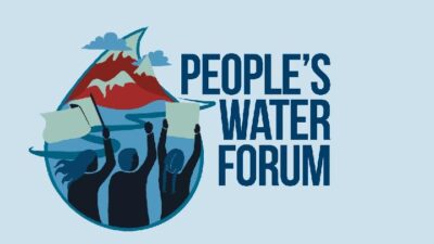 Upeti Digital Menyusul Kritik Tajam People’s Water Forum pada World Water Forum